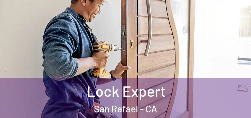  Lock Expert San Rafael - CA