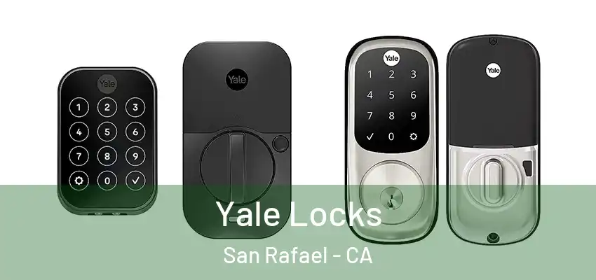  Yale Locks San Rafael - CA